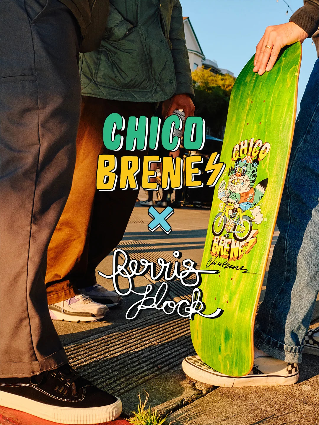 Chicostix Ornot X Chico Brenes and Ferris Plock 8.75"